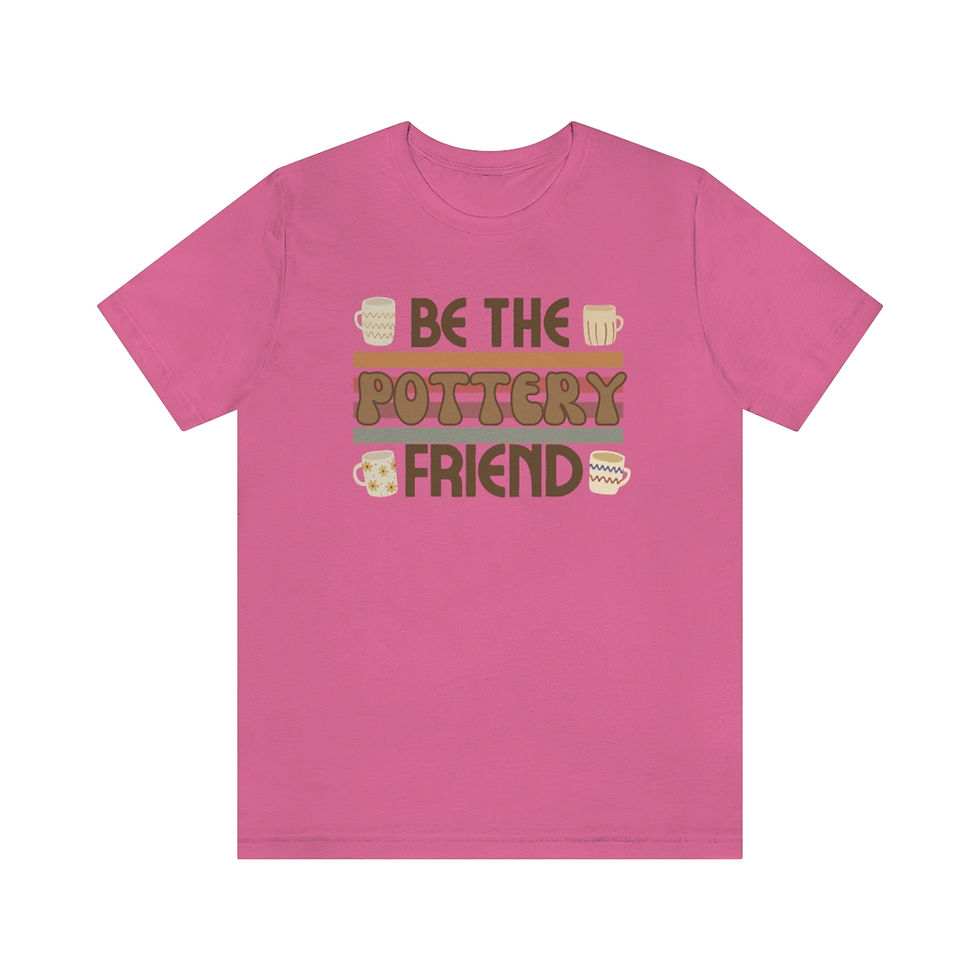 Thumbnail: Pottery Friend - Unisex T