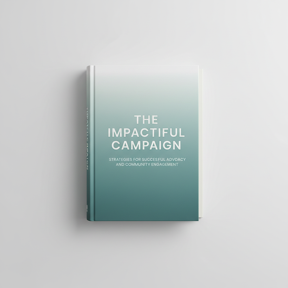 The Impactful Campaign