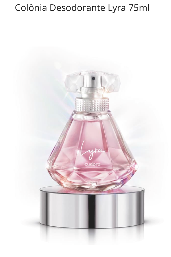Miniatura: Lyra Colônia Desodorante 75ml Feminino de Eudora Nova na Caixa Lacrada