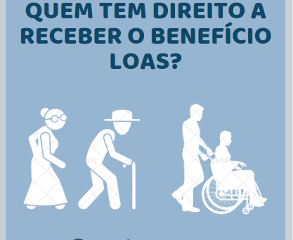 Quem tem direito a receber o benefício LOAS?