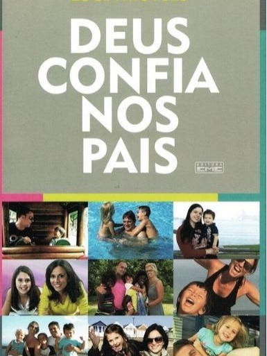 Deus confia nos pais