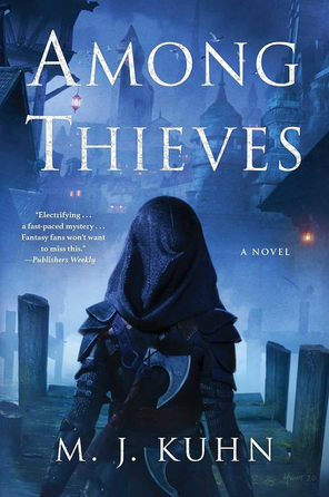 Book Review: 'Among Thieves' by M.J. Kuhn