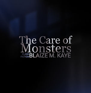 The Care of Monsters