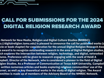 CALL FOR SUBMISSIONS FOR THE 2024 DIGITAL RELIGION RESEARCH AWARD