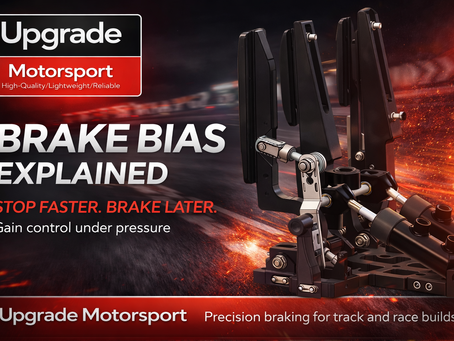 Motorsport pedal assembly on a fiery track background with text: "Brake Bias Explained. Stop Faster. Brake Later." "Upgrade Motorsport" at the top and bottom.
