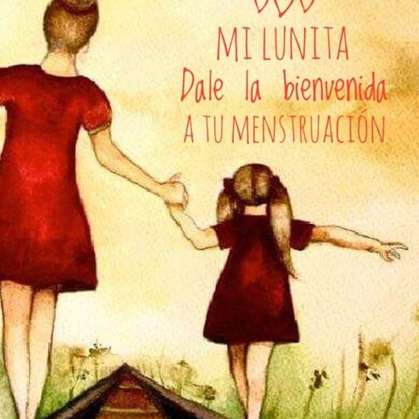 TALLER "MI PRIMERA LUNA: DALE LA BIENVENIDA A TU PRIMERA MENSTRUACIÓN"