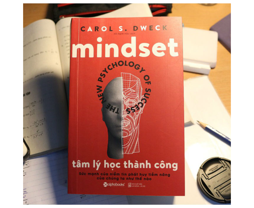 “Tâm lý học thành công” Carol S. Dweck - Bài học từ sách