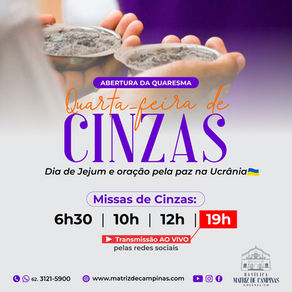 Quarta Feira de Cinzas! Dia de jejum e oração pela paz na Ucrânia!