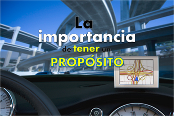La importancia de tener un propósito