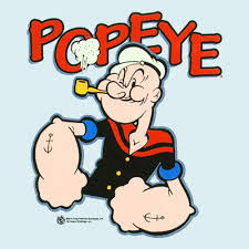 "I yam what I yam and thats all what I yam." Popeye, the Sailor man