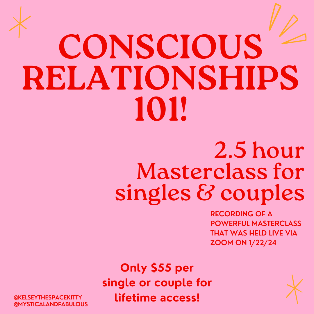 Conscious Relationships 101!