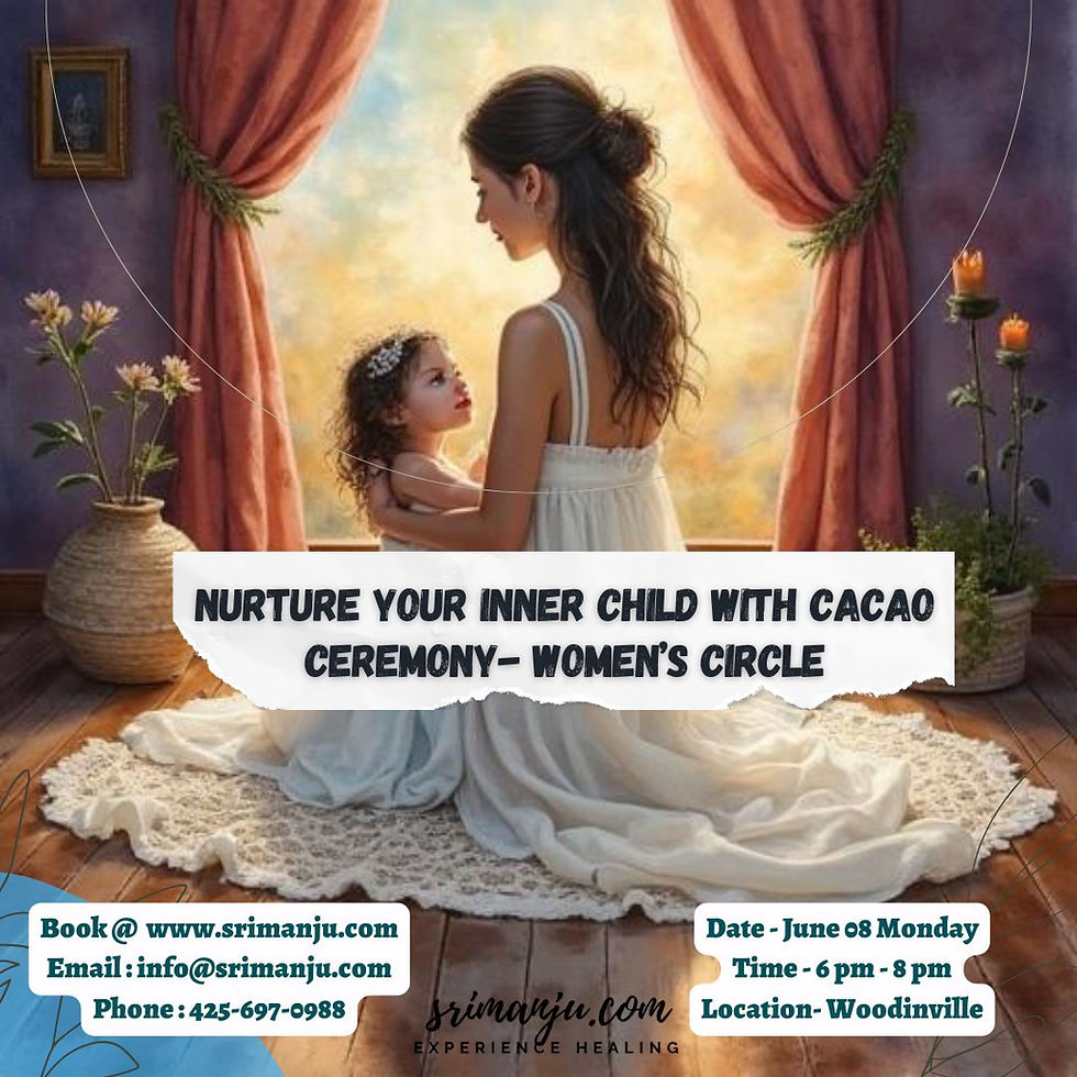 Nurture Your Inner Child With Cacao Ceremony- Women’s Circle