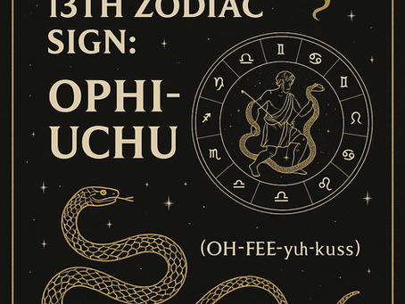 The Secret 13th Zodiac Sign: Ophiuchus 🐍✨
