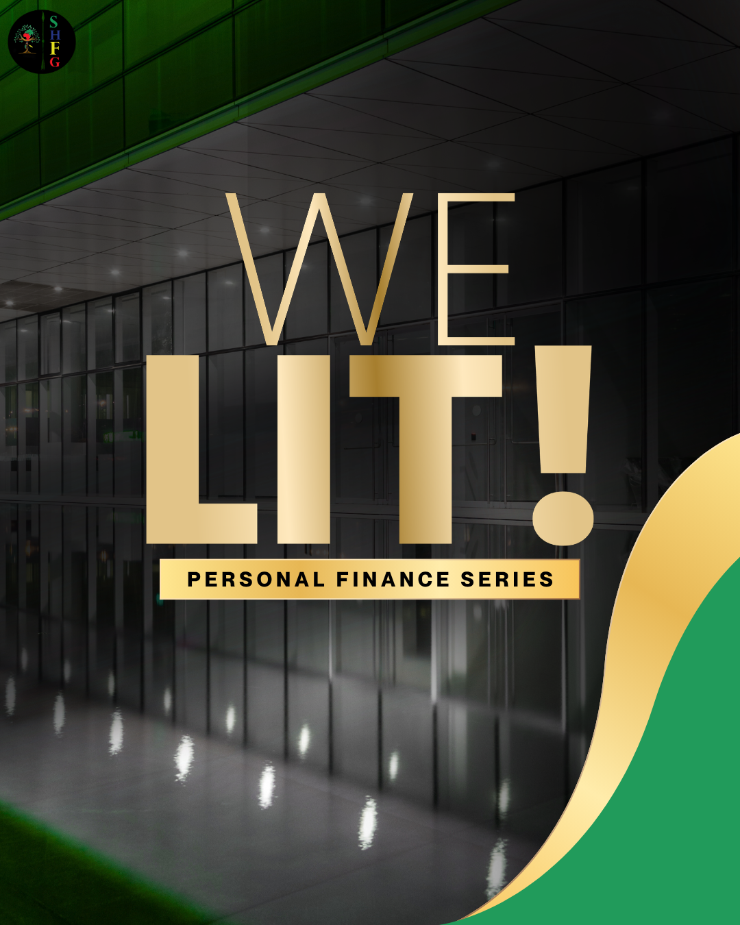 "We LIT!" Personal Finance Series