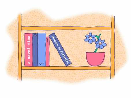 A Novel Time: Authors In Isolation