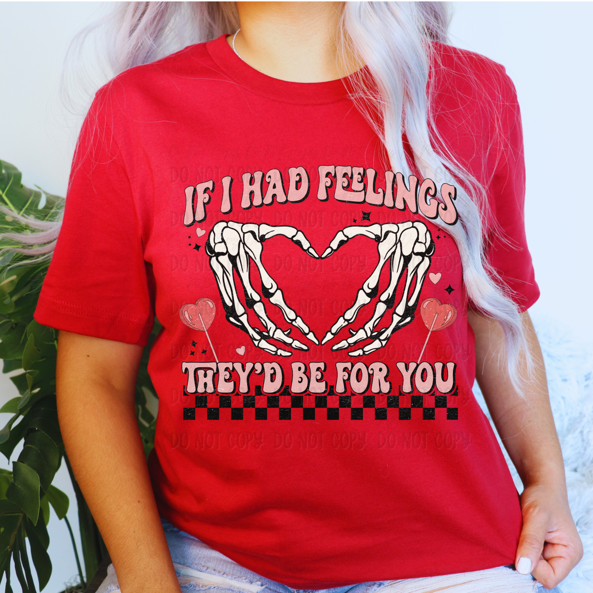 If I Had Feelings, They’d Be For You 