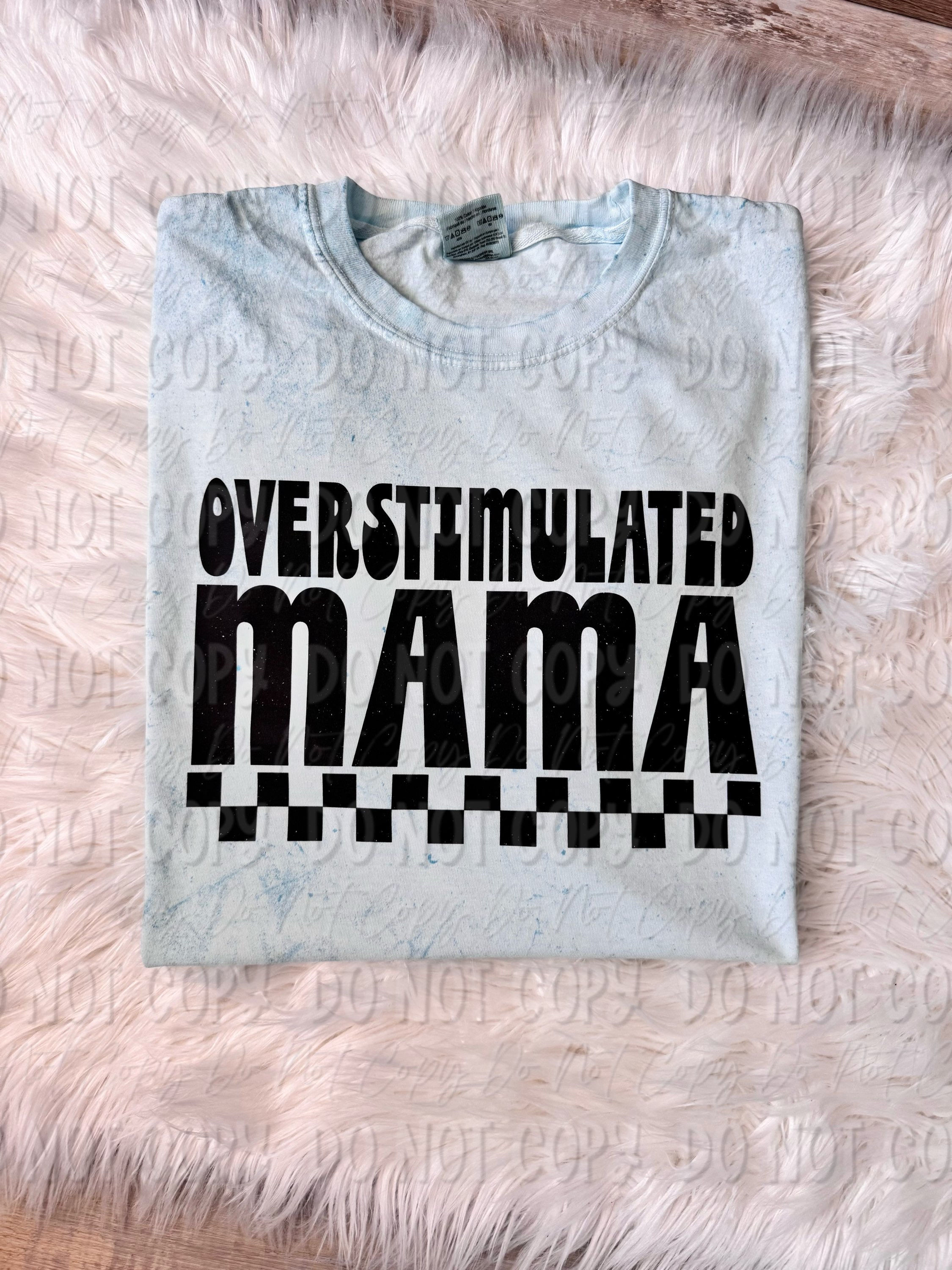 Overstimulated Mama
