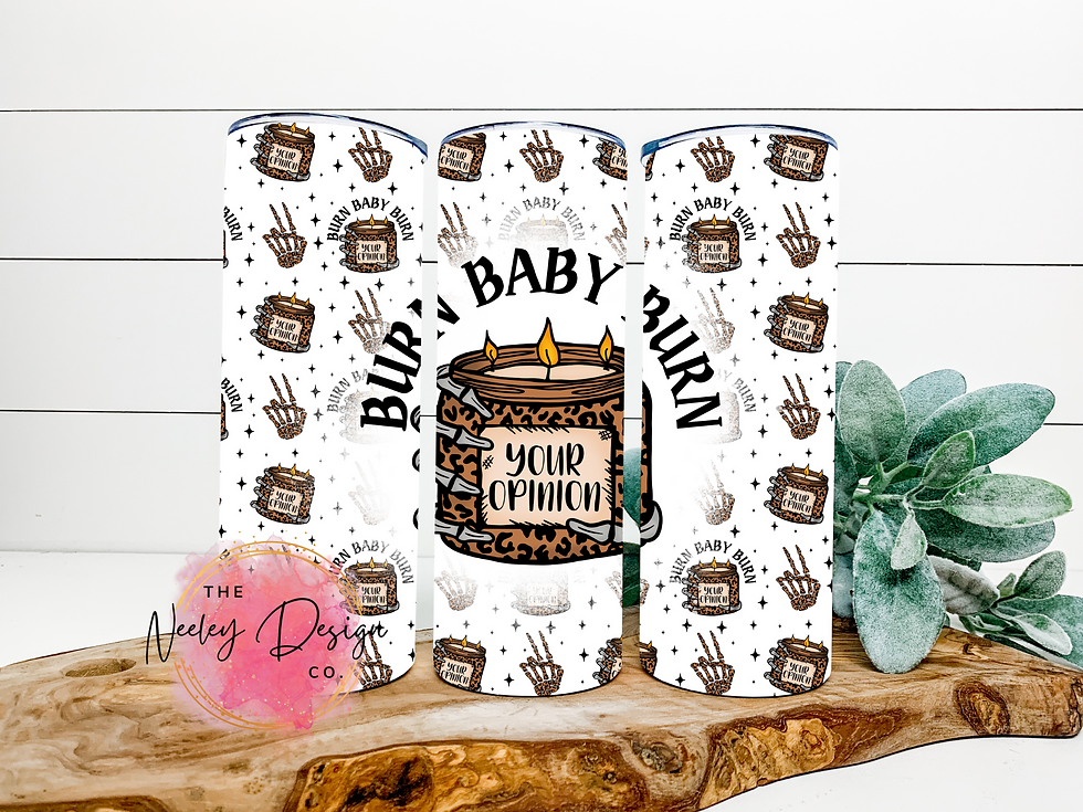 Burn Baby Burn Tumbler
