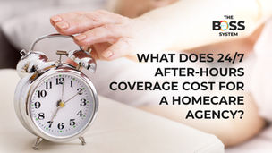 24/7 After-hours  Homecare Virtual Assistant