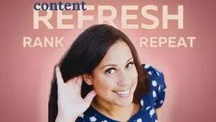 Crystal Waddell holds her hand to ear under the words “Content Refresh, Rank, Repeat,” symbolizing how SEO is about more than keyword rankings and related keywords—it's about content updates that improve search visibility and user engagement