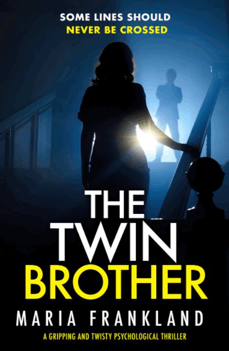 The Twin Brother, a psychological thriller by Maria Frankland