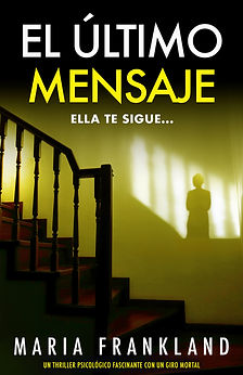 El último cuco. Un thriller psicológico de Maria Frankland.