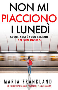 maria-frankland-i-dont-like-mondays-psychological-thriller-book-cover.jpg