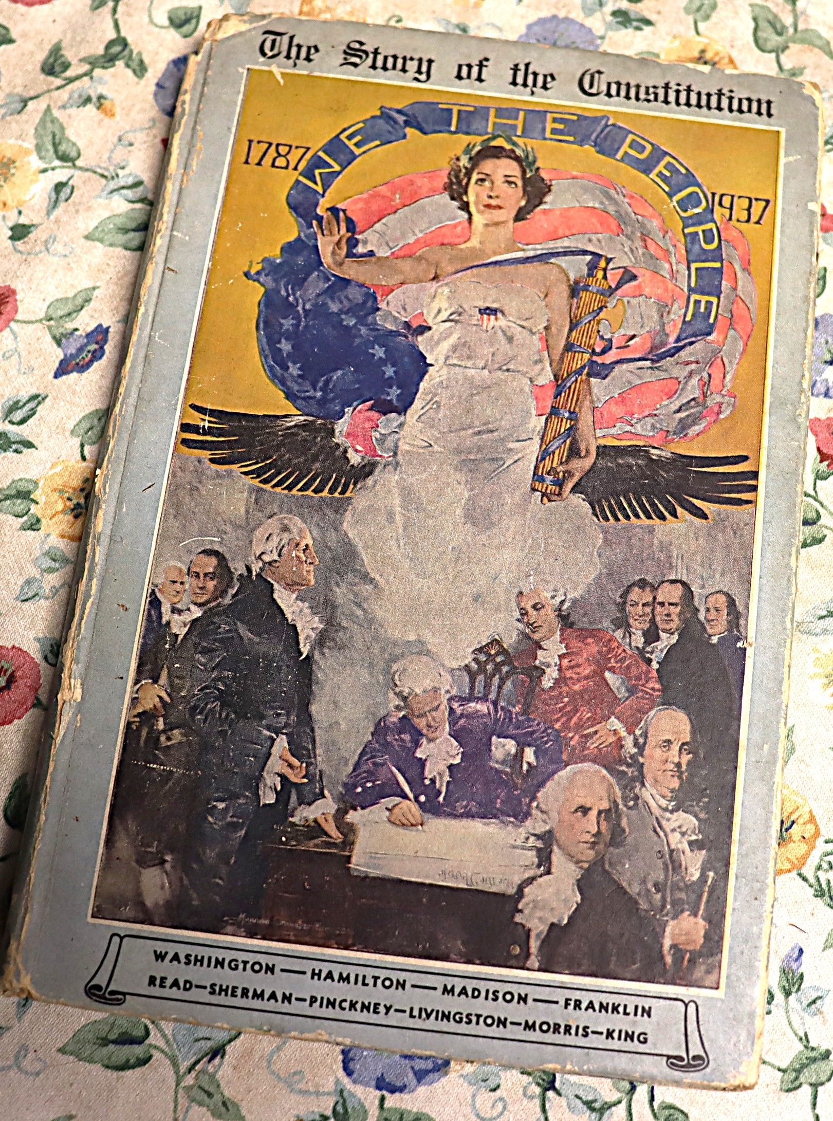The Story of the Constitution Sesquicentennial 1787 to 1937 Sol Bloom