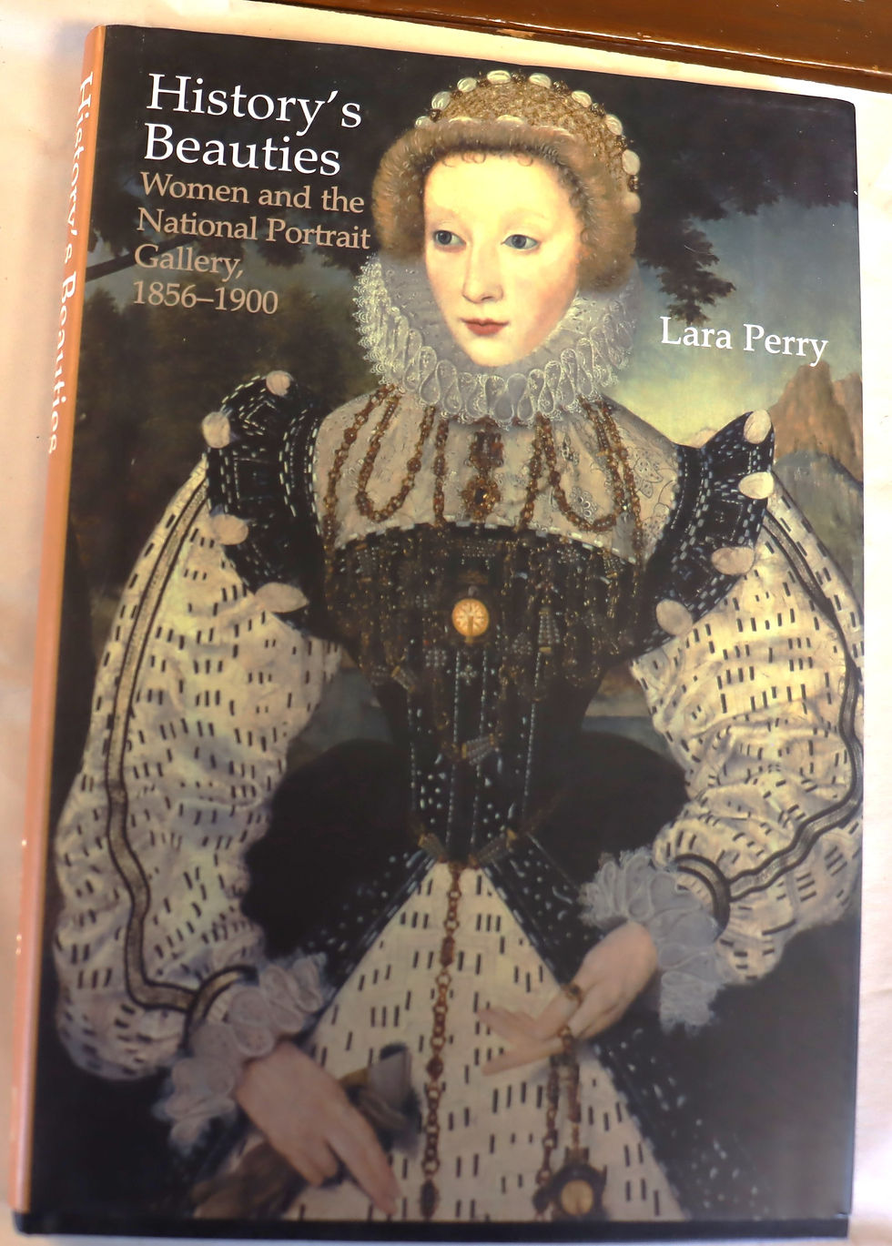 Thumbnail: History's Beauties : Women And the National Portrait Gallery, 1856-1900 Lara Per