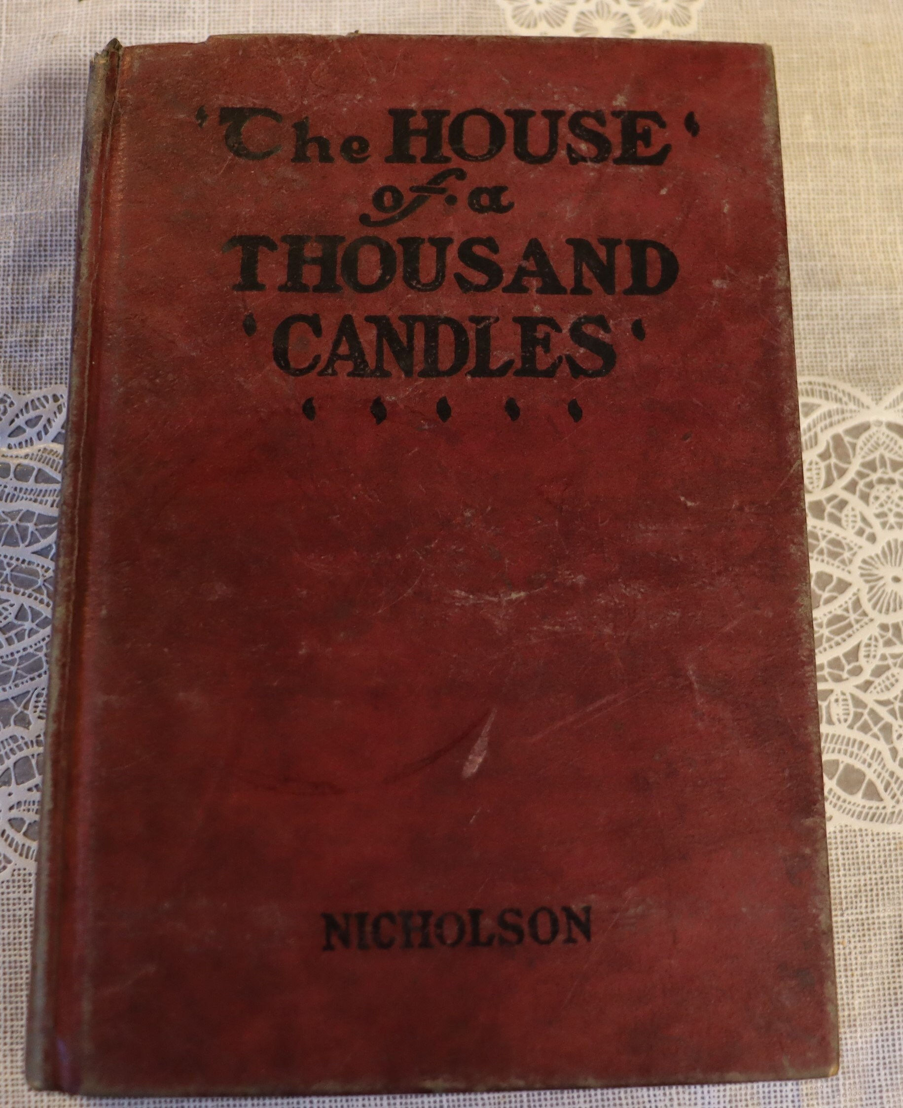 Vintage  The House of a Thousand Candle by M. Nicholson 1905 Bobbs Merrill Comp