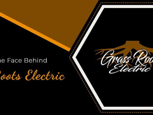 Meet The Face Behind Grass Roots Electric