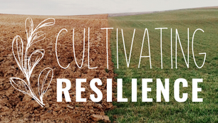 Register for Cultivating Resilience 2021