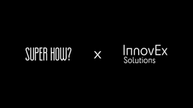 SUPER HOW? and InnovEx Solutions Forge Alliance to Propel Fintech Innovation in Saudi Arabia and GCC Countries
