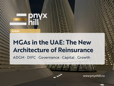 MGAs in the UAE — managing general agents reshaping reinsurance across ADGM and DIFC