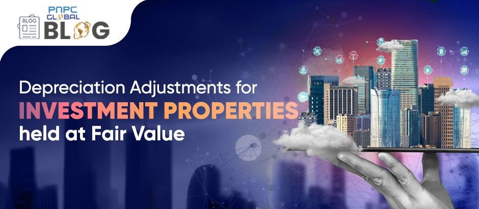 Depreciation Adjustments for Investment Properties held at Fair Value