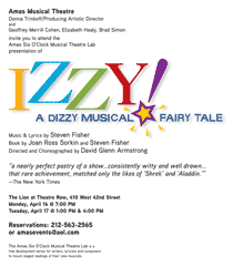 Izzy! A Dizzy Fairy Tale: 2006-2007