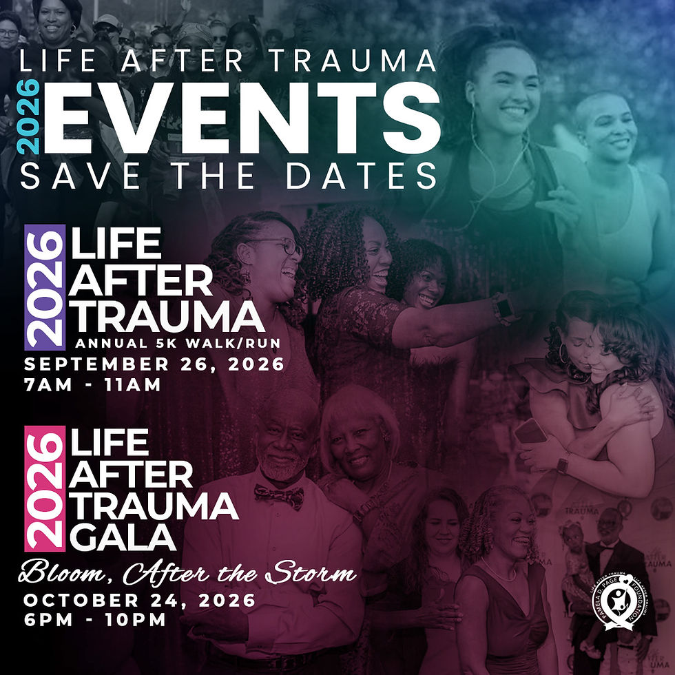 2026 Life After Trauma Annual 5K Walk/Run and Formal Gala Event (Save the Date)