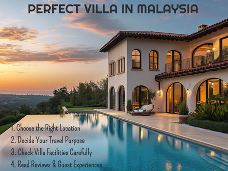 Booking the Perfect Villa in Malaysia