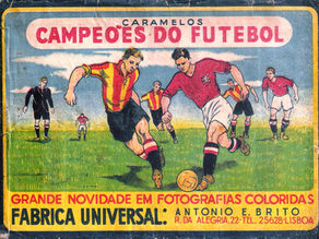 1946-47 Fabrica Universal - Caramelos Campeoes do Futebol