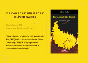 DAYANACAK BİR BACAK- Oliver Sacks