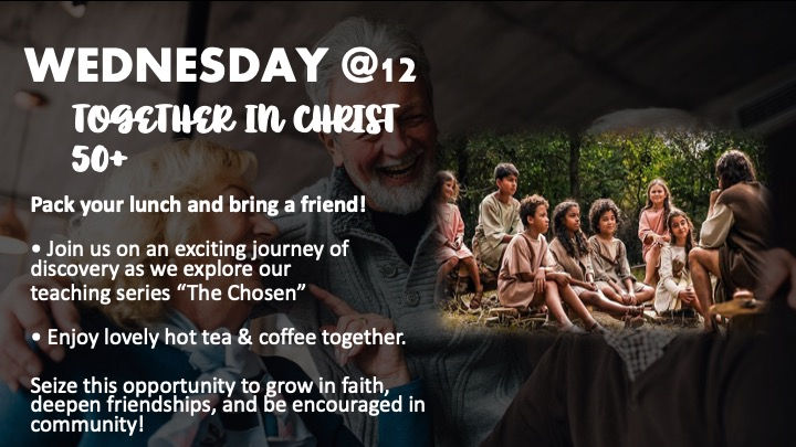 TOGETHER IN CHRIST / 55 PLUS BIBLE STUDY