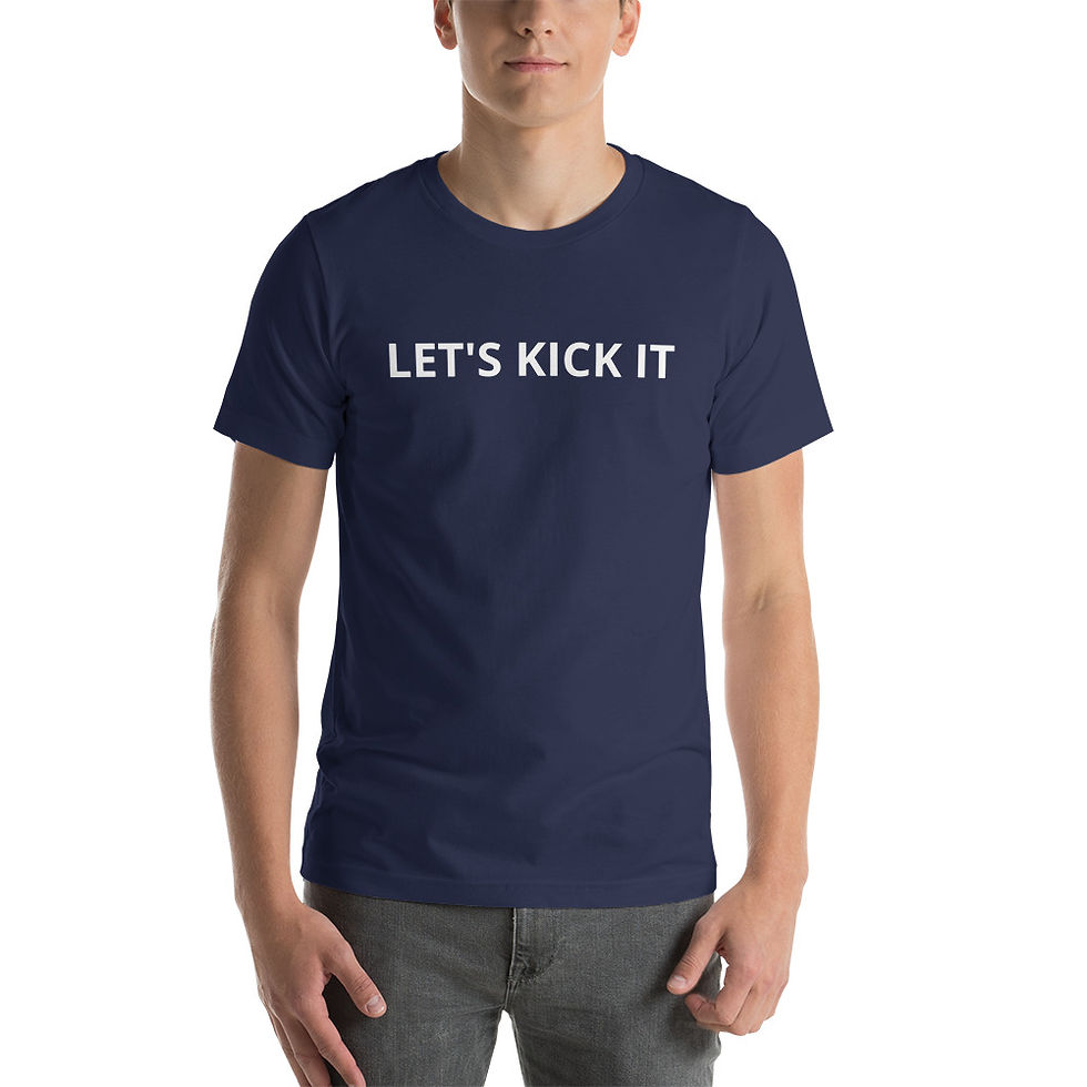 Thumbnail: LET'S KICK IT T-SHIRT