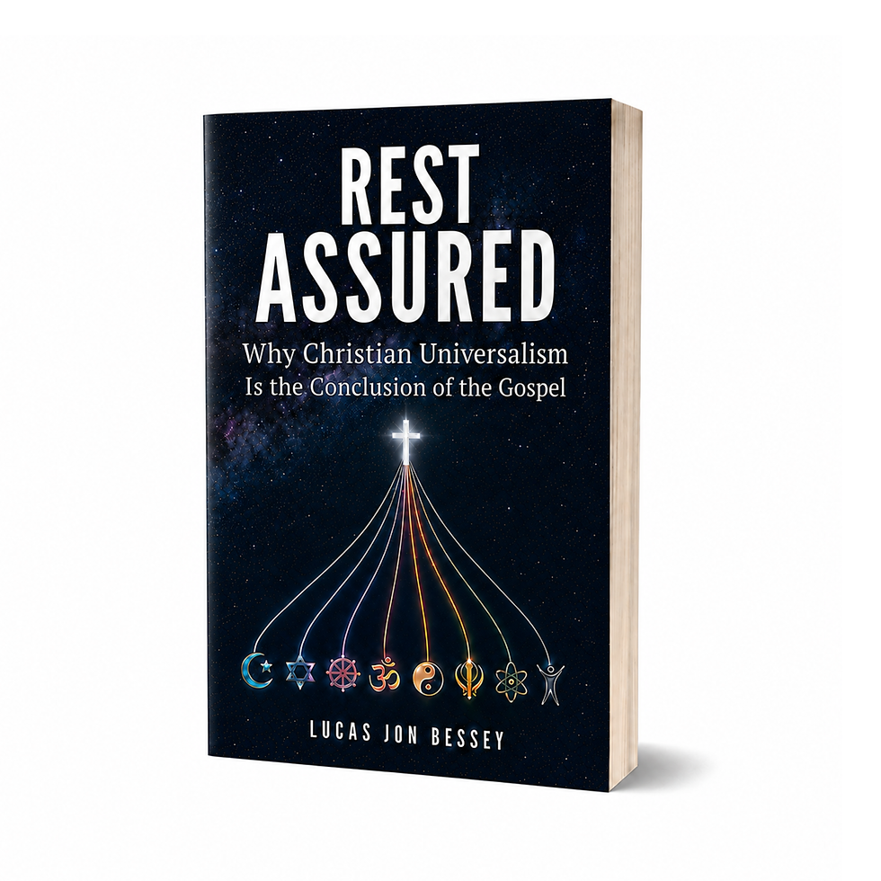 Thumbnail: Rest Assured: Why Christian Universalism Is the Conclusion of the Gospel