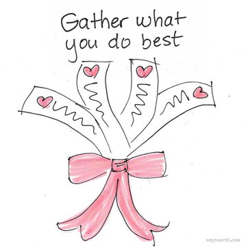 Gather What You Do Best