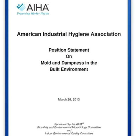 AIHA Position Statement on Mold and Dampness in the Built Environment