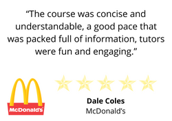 “The course was concise and understandable, a good pace that was packed full of information, tutors