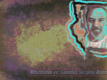 Mistisizm, farklı kültür ve inanç sistemlerinde çeşitli biçimlerde tanımlansa da, genel anlamda bireyin doğrudan, aracısız bir hakikat deneyimi yaşaması durumudur. Bu deneyim çoğu zaman sezgi, içgörü ve bilinç durumlarının değişimi yoluyla gerçekleşir. 