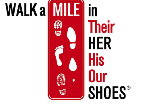 Presenting WALK a MILE in Their HER His Our SHOES 2022!