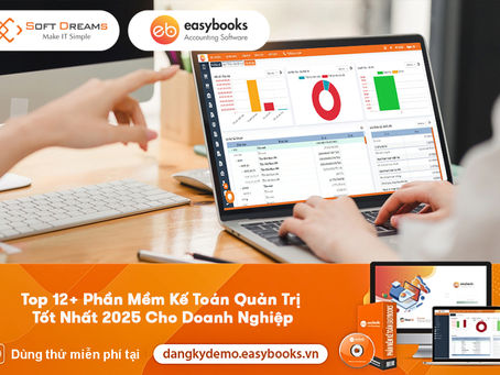 Top 12+ Phần Mềm Kế Toán Quản Trị Tốt Nhất 2025