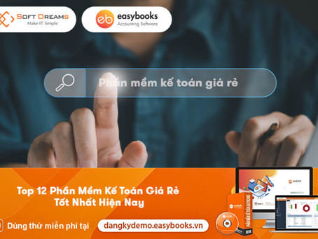 Top 12 Phần Mềm Kế Toán Giá Rẻ Tốt Nhất Hiện Nay